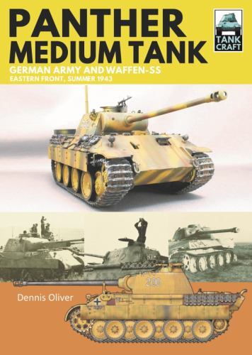 Panther Medium Tank: German Army and Waffen SS Eastern Front Summer, 1943 (TankC