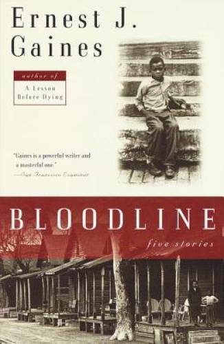 Bloodline: Five Stories – Paperback By Gaines, Ernest J. – GOOD