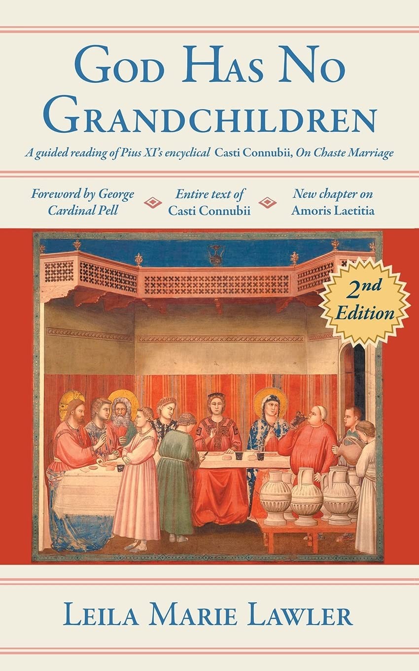 God Has No Grandchildren: A Guided Reading of Pope Pius XI’s Encyclical “Cas…