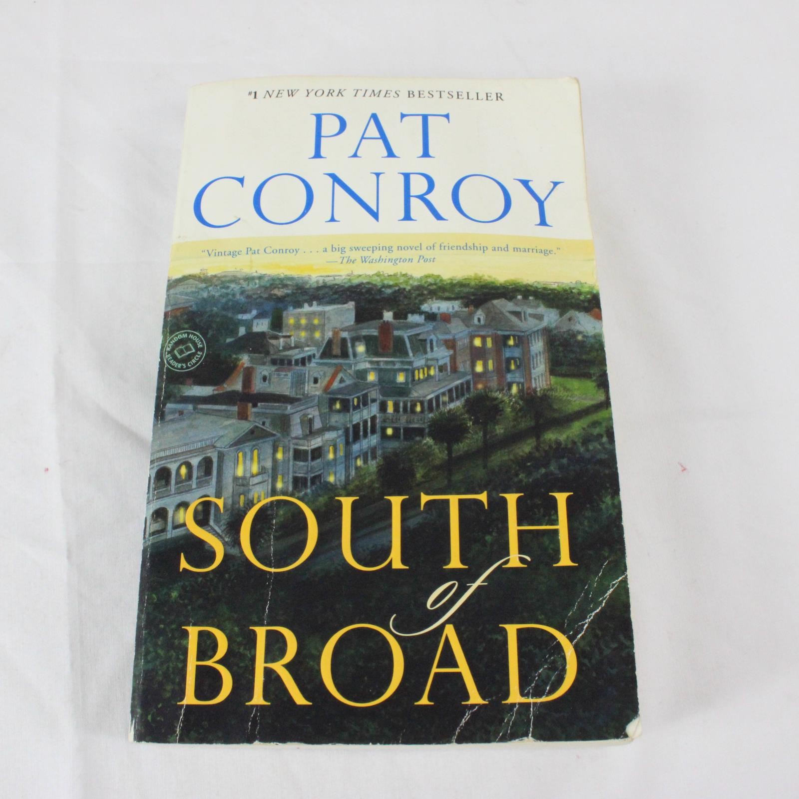 South of Broad by Pat Conroy Novel Good Pre-Owned Condition