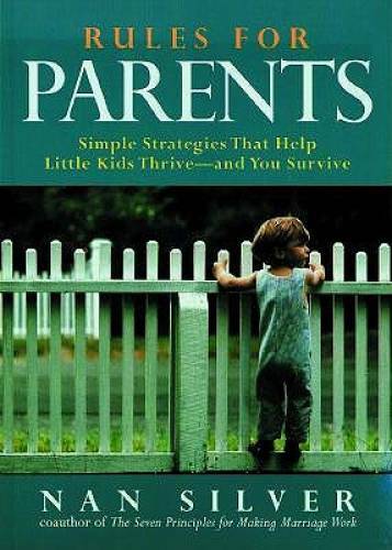 Rules for Parents – Mass Market Paperback By Silver, Nan – GOOD