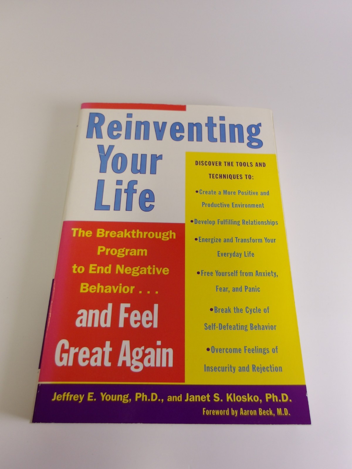 Reinventing Your Life: The Breakthrough Program to End Negative Behavior