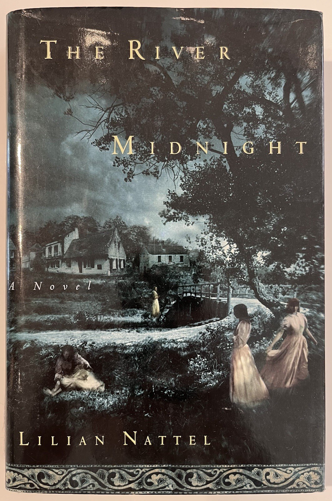 The River Midnight by Lilian Nattel – FINE Hardcover First Edition 1st Printing