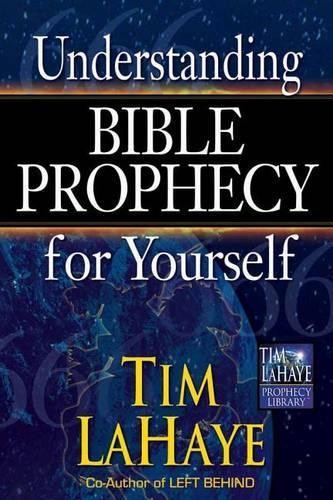 Understanding Bible Prophecy for You…, LaHaye, Dr Tim