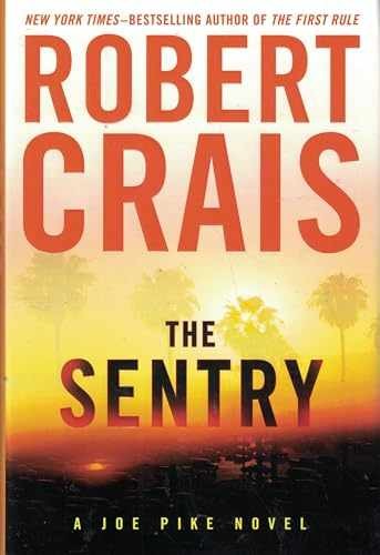 The Sentry (Joe Pike) – Hardcover, by Crais Robert – Very Good g