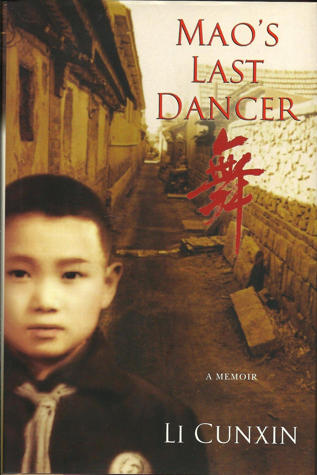 Mao’s Last Dancer – Cunxin, Li – Good – See condition notes