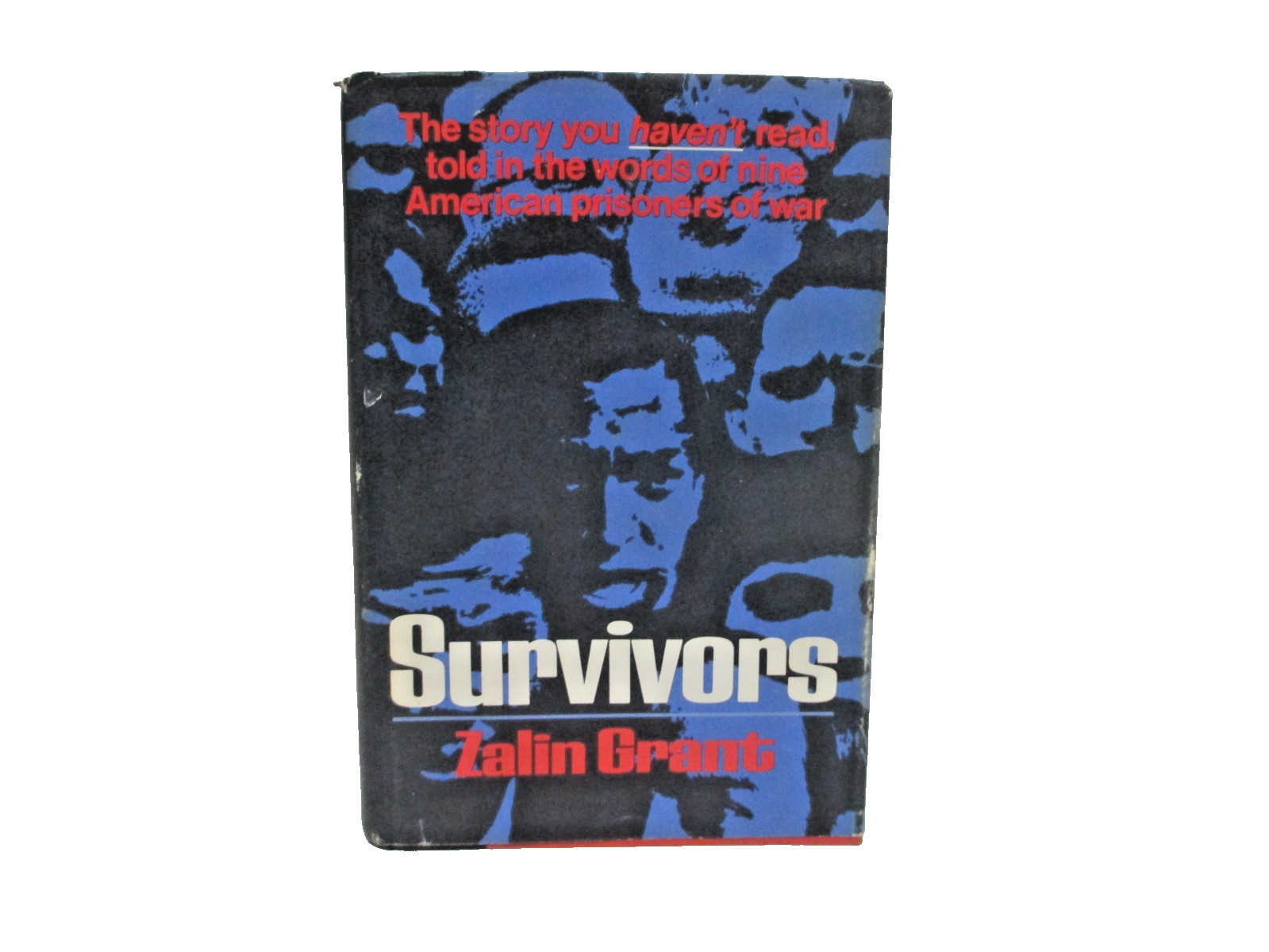 Survivors by Zalin Grant 1975 first edition military hardcover book