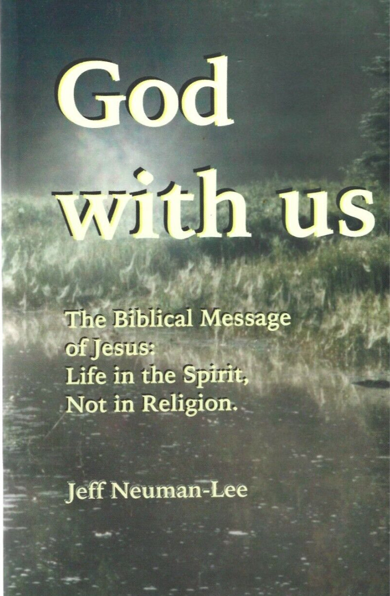 God with Us: The Biblical Message of Jesus…by Jeff Neuman-Lee (Paperback)