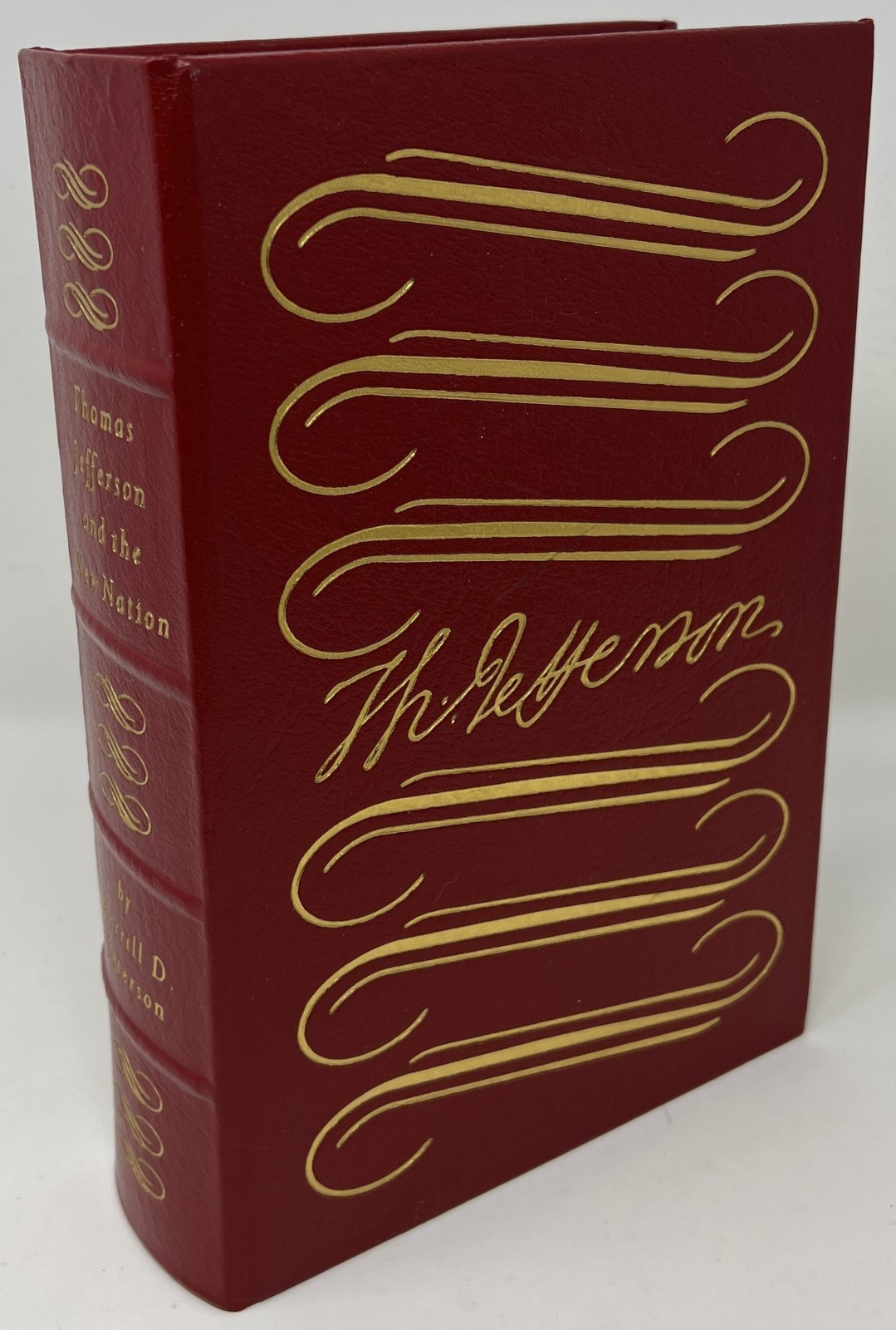 EASTON PRESS: Thomas Jefferson and the New Nation by Merrill Peterson – 1987 HC
