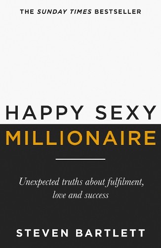 Steven Bartlett Happy Sexy Millionaire (Paperback) (UK IMPORT)