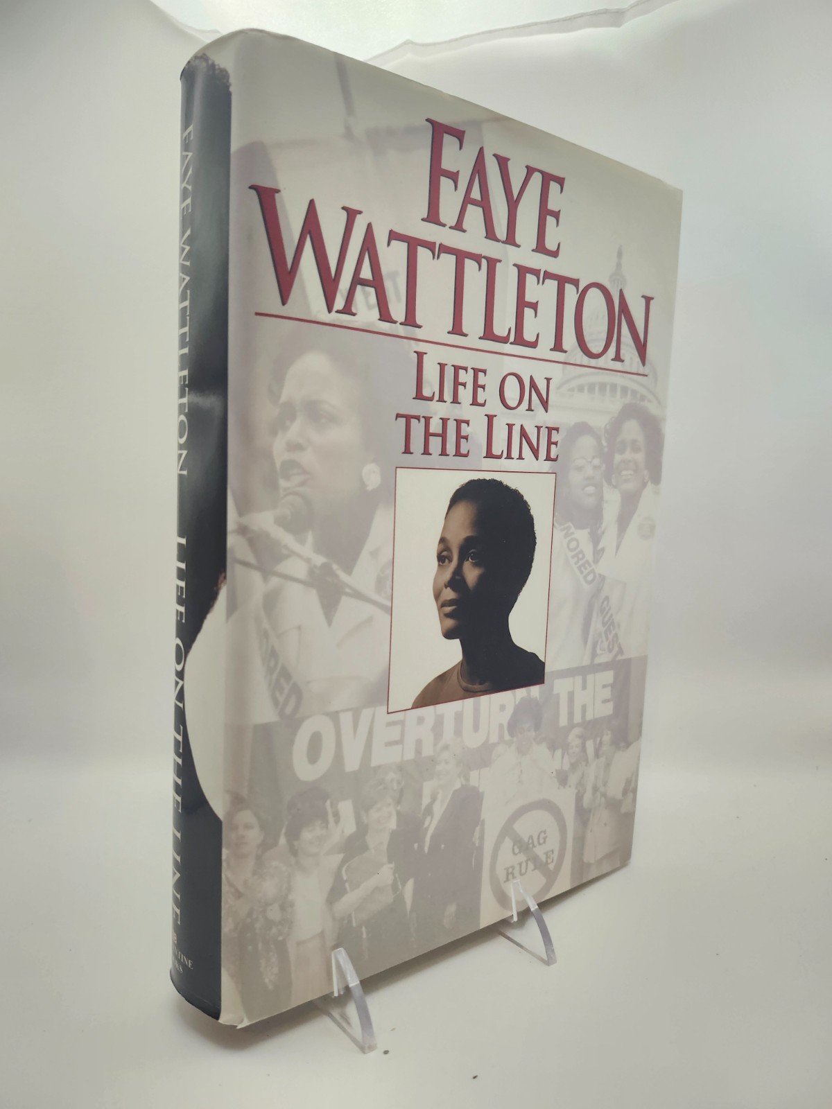 Faye Wattleton Life on the Line 1996 First Edition Hardcover **Signed by Author*
