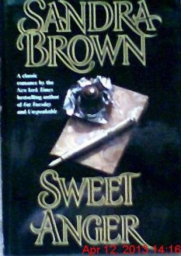 Sweet Anger – Hardcover By Brown, Sandra – GOOD