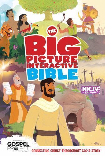 The NKJV Big Picture Interactive Bible, Hardcover: Connecting Christ Throughout