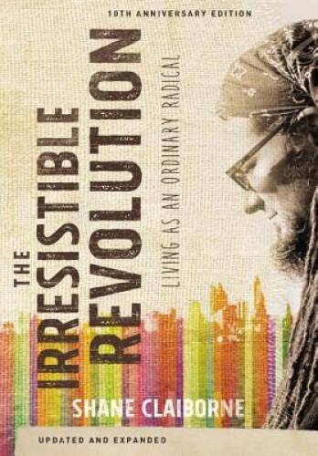 The Irresistible Revolution, Updated and Expanded: Living as an Ordi – VERY GOOD