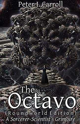 The Octavo: A Sorcerer-Scientist’s – Paperback, by Carroll Peter J – Very Good