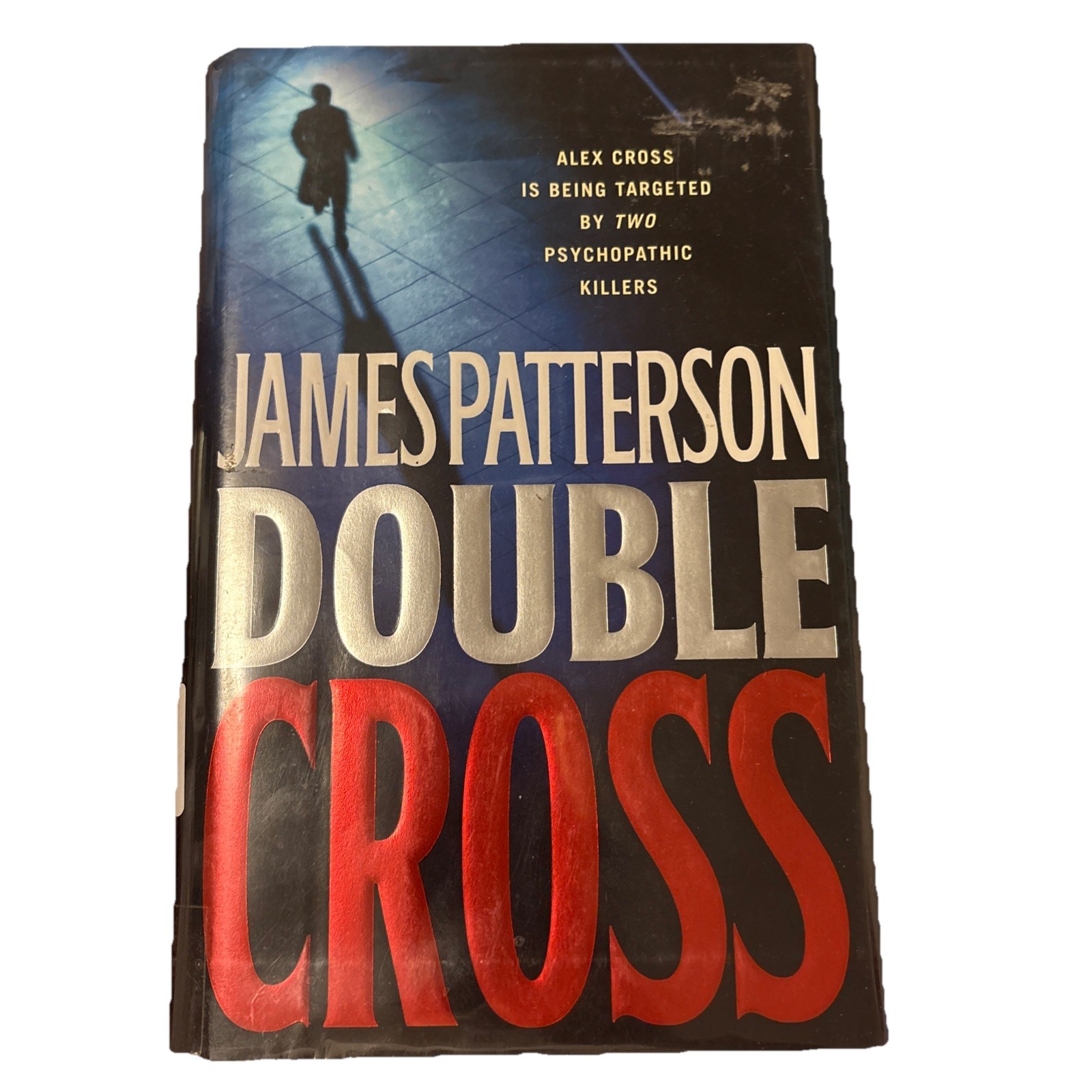 Double Cross by James Patterson HC DJ Ex-Library 2007 1st Edition *SEE DESCRIPT.