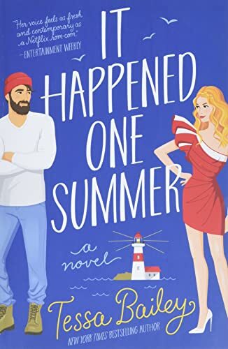 It Happened One Summer: A Novel By Tessa Bailey