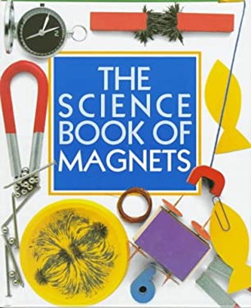 The Science Book of Magnets Hardcover Neil Ardley