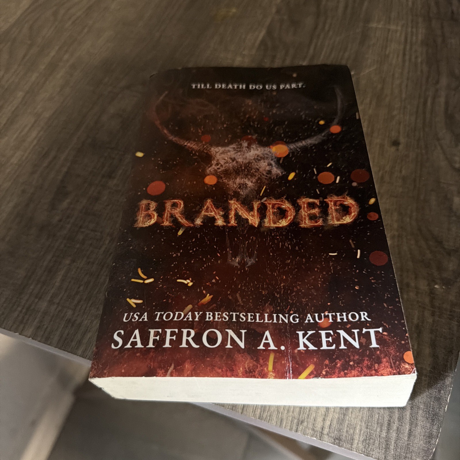 Branded by Saffron A. Kent (2025, Trade Paperback)