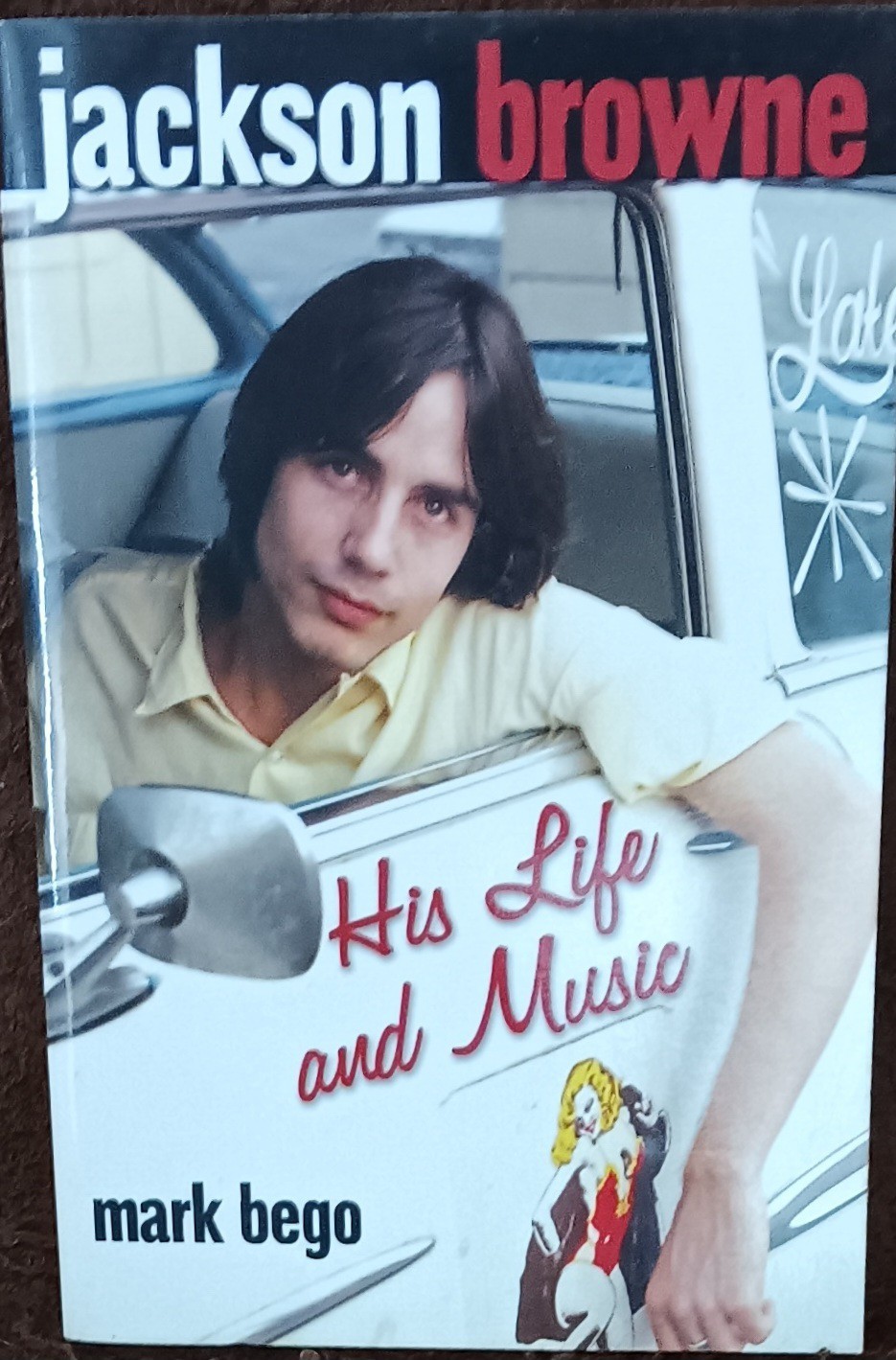 Jackson Browne 9 Jackson Browne Books