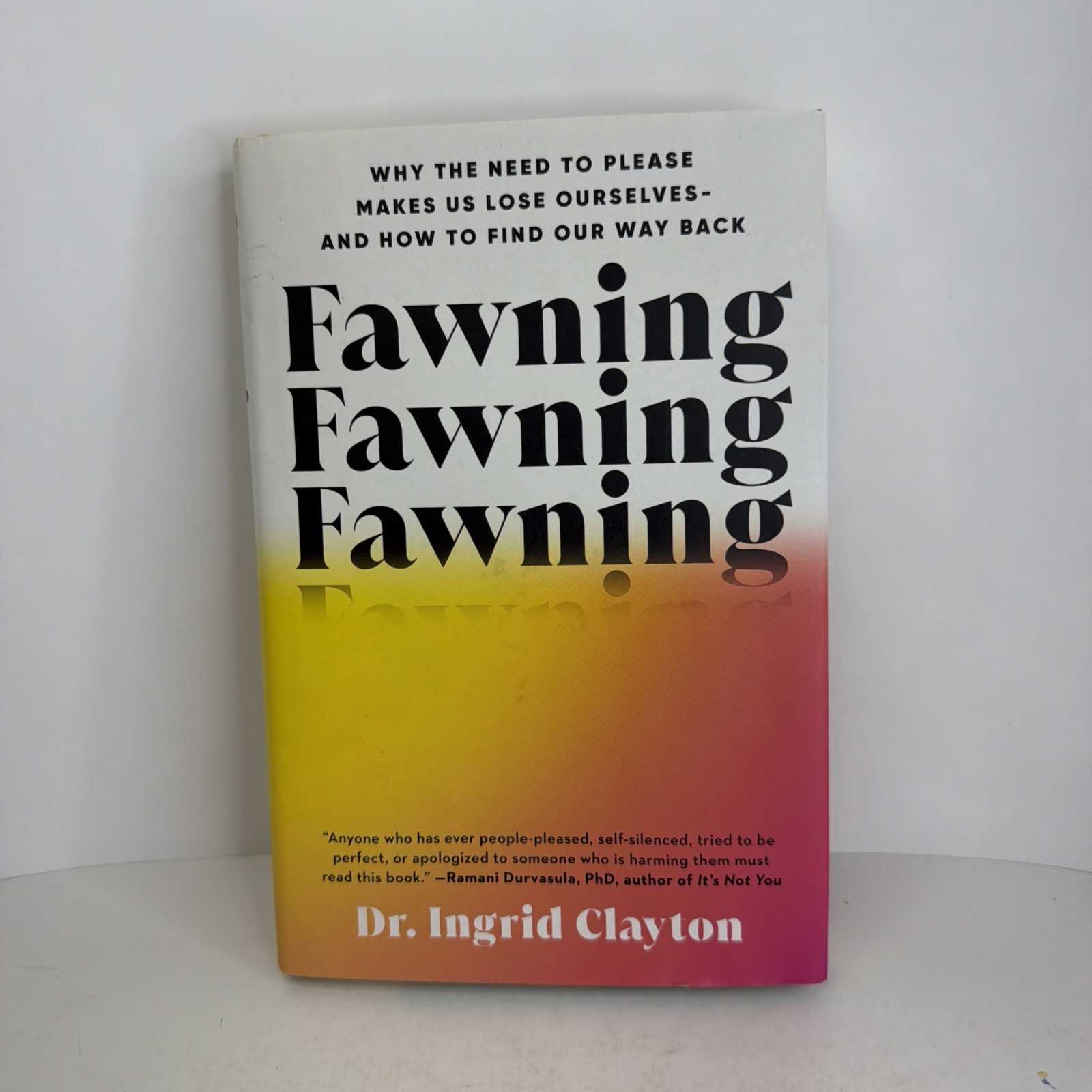 Fawning: Why the Need to Please Makes Us Lose Ourselves & How to Find…HCDJ