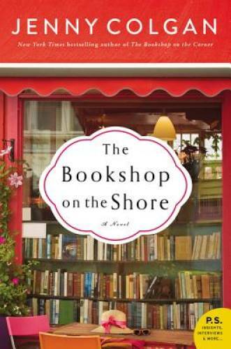 The Bookshop on the Shore: A Novel – Paperback By Colgan, Jenny – GOOD