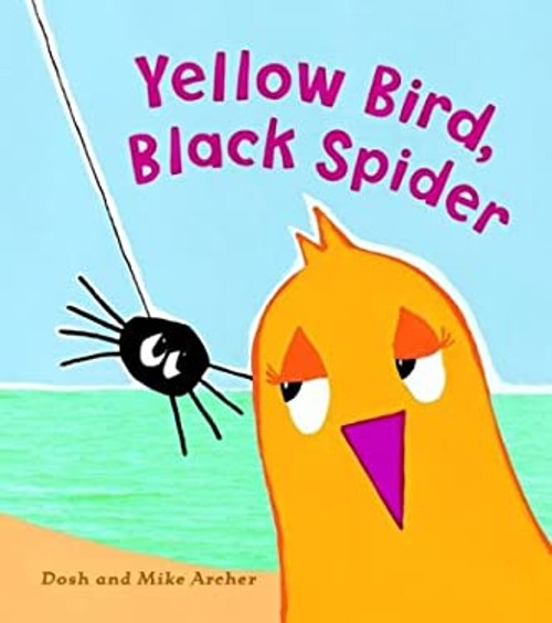 Yellow Bird, Black Spider Paperback Mike, Archer, Dosh Archer