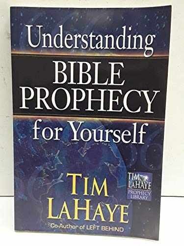 Understanding Bible Prophecy for – Paperback, by LaHaye Tim – Very Good x