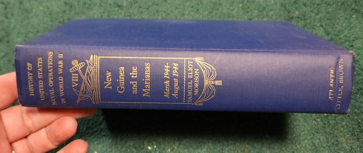 1953 New Guinea and the Marianas Samuel Eliot Morison Naval Operation WWII hc