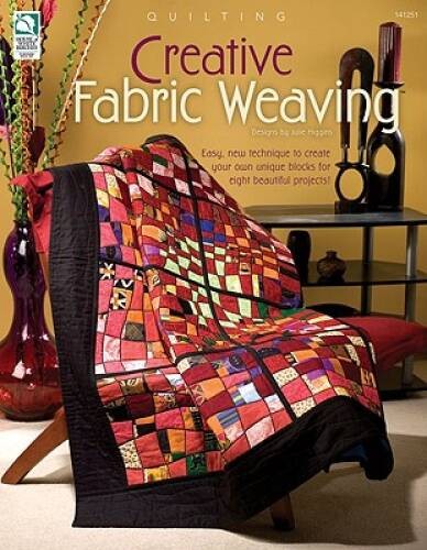 Creative Fabric Weaving – Paperback By Stauffer, Jeanne – GOOD