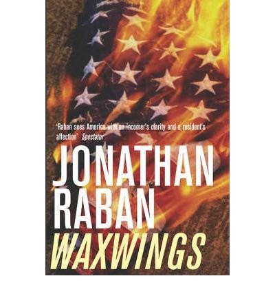 Waxwings, Raban, Jonathan, Used; Good Book