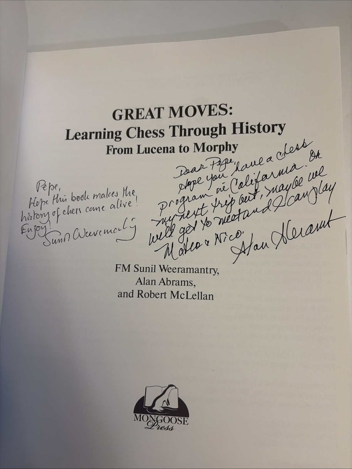 GREAT MOVES: LEARNING CHESS THROUGH HISTORY By Sunil Weeramantry & Alan Abrams