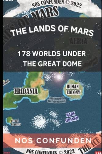 The Lands of Mars: 178 Worlds Under the Great Dome – Paperback – VERY GOOD