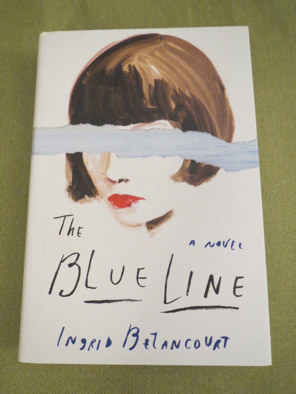 The Blue Line by Ingrid Betancourt, Hardcover, LIKE NEW, SEE DESCRIPTION