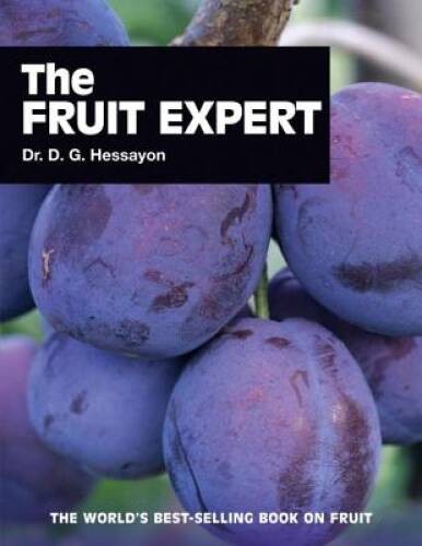 The Fruit Expert – Paperback By Hessayon, D.G. – GOOD