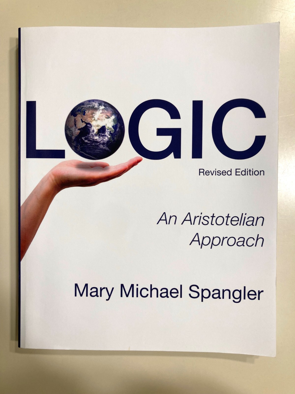 Logic: An Aristotelian Approach (Revised Edition)