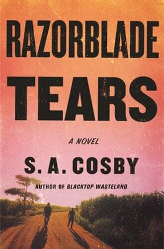 Razorblade Tears by S a Cosby: Used
