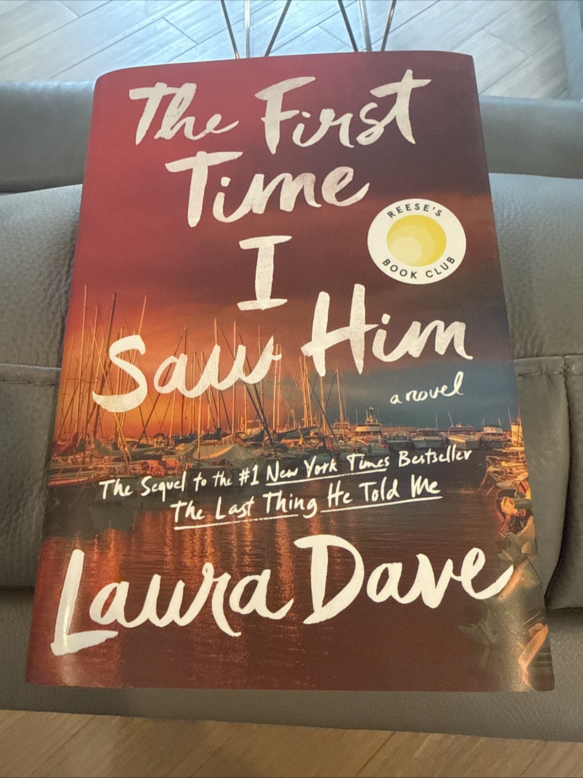 The First Time I Saw Him by Laura Dave – Hardcover