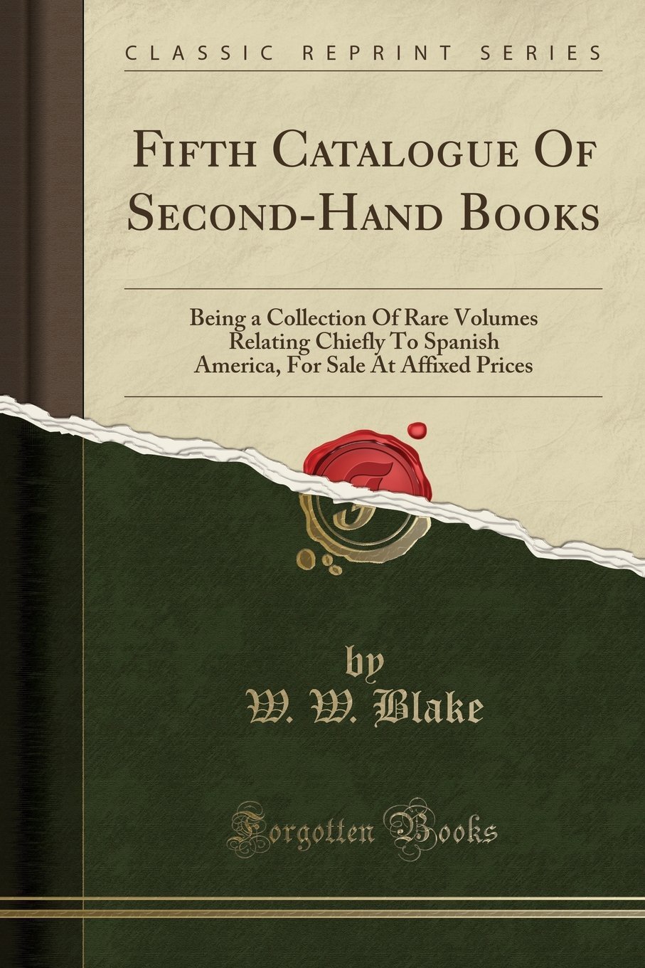 NEW Fifth Catalogue Of Second Hand Books Being Collection Rare Volumes BOOK#538