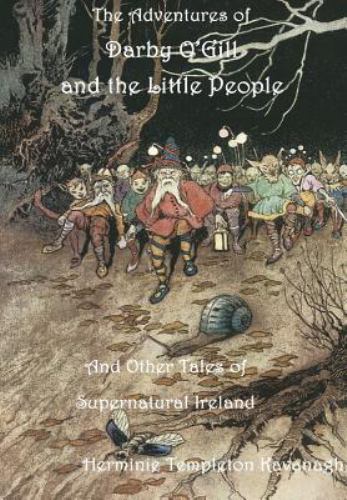 The Adventures Of Darby O’gill And The Little People by Kavanagh, Herminie Te…
