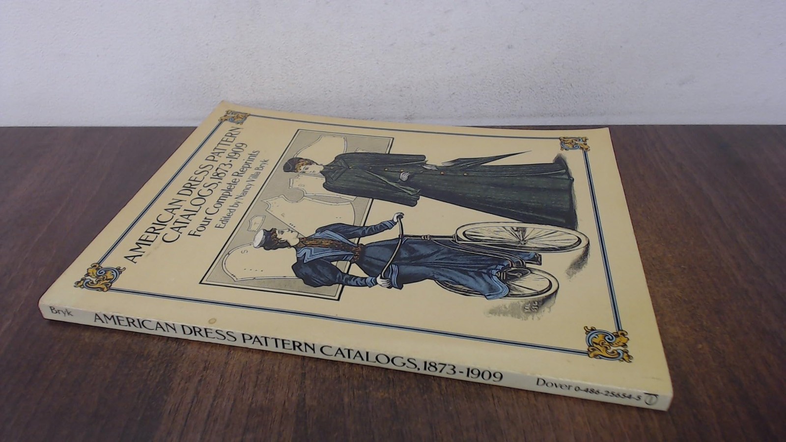 American Dress Pattern Catalogs, 1873-1909: Four Complete Reprints (Dover Fa…