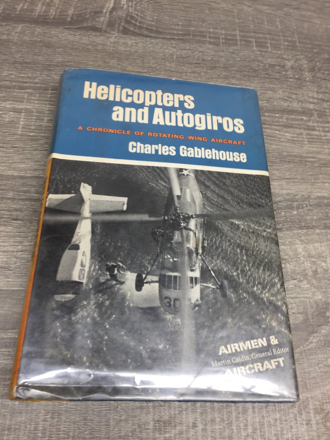 Helicopters and Autogiros Gablehouse 1967 First Ed Aviation History J. B