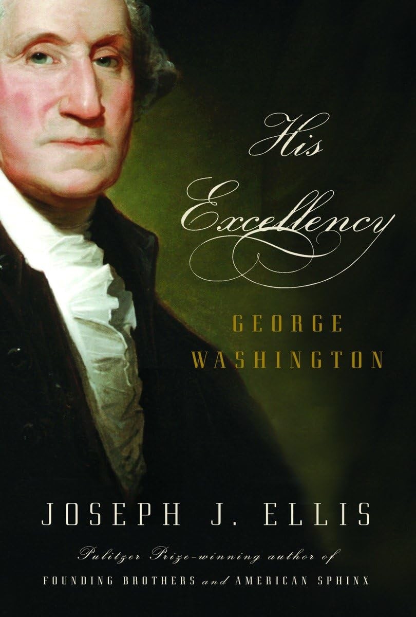 His Excellency: George Washington – Ellis, Joseph J. – Good – See condition …