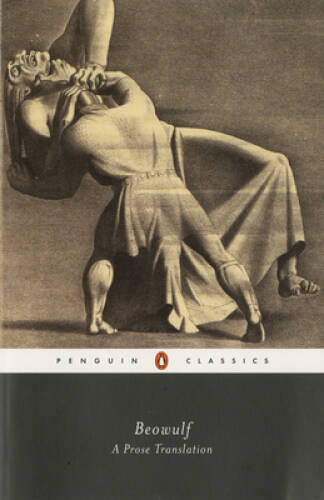 Beowulf: A Prose Translation (Penguin Classics)paperback – Paperback – GOOD