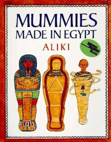 Mummies Made in Egypt (Reading Rainbow Books) – Paperback By Aliki – GOOD