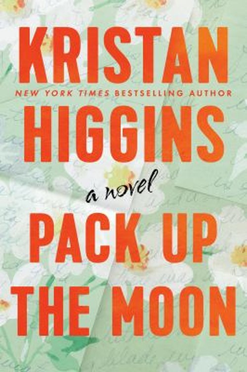 Pack Up the Moon Paperback Kristan Higgins