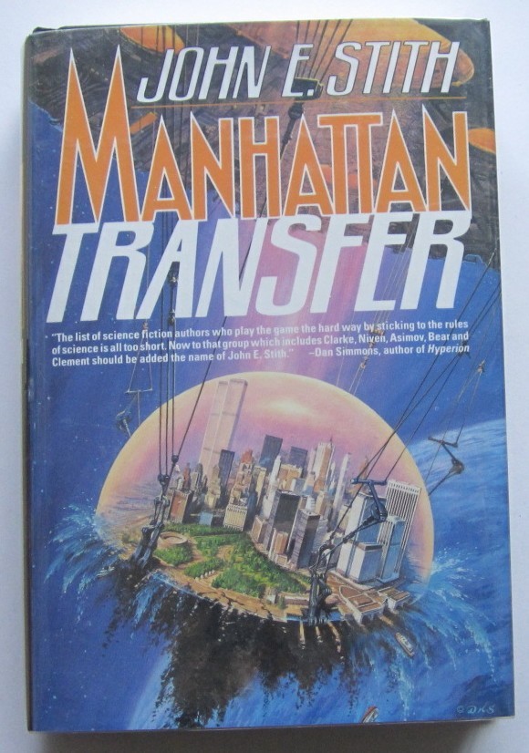 Manhattan Transfer John E. Stith HC Tor First Edition (1993)
