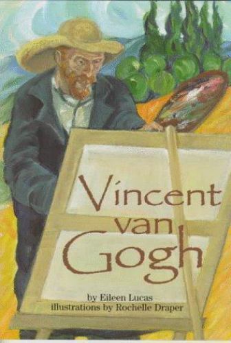 Vincent Van Gogh (On My Own Biographies) by Eileen Lucas