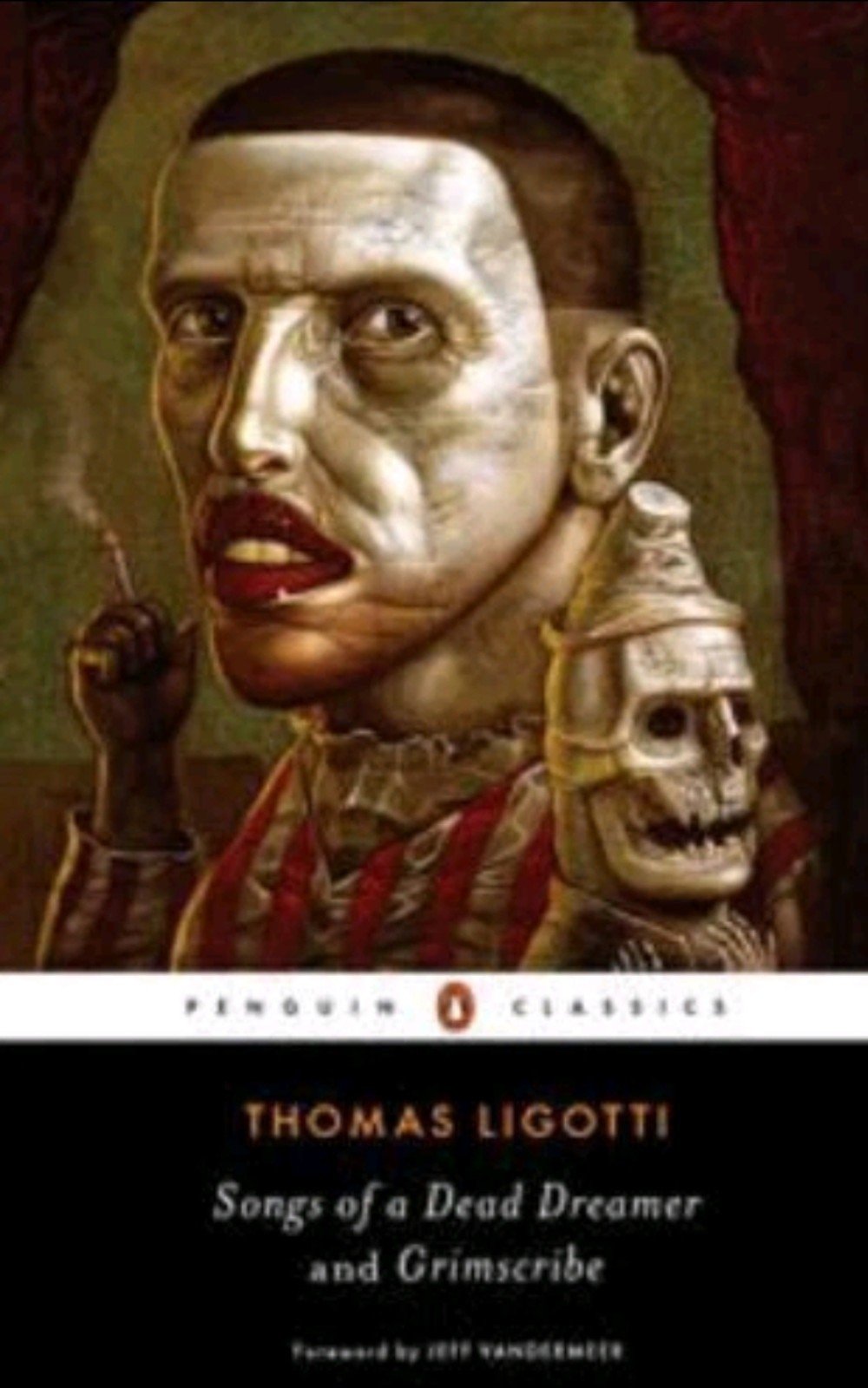 Songs of a Dead Dreamer and Grimscribe Paperback Thomas Ligotti