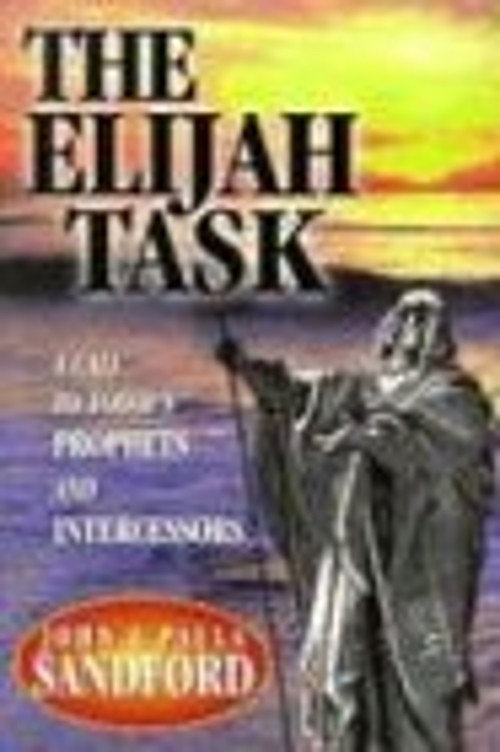 The Elijah Task Paperback Paula, Sandford, John Loren Sandford